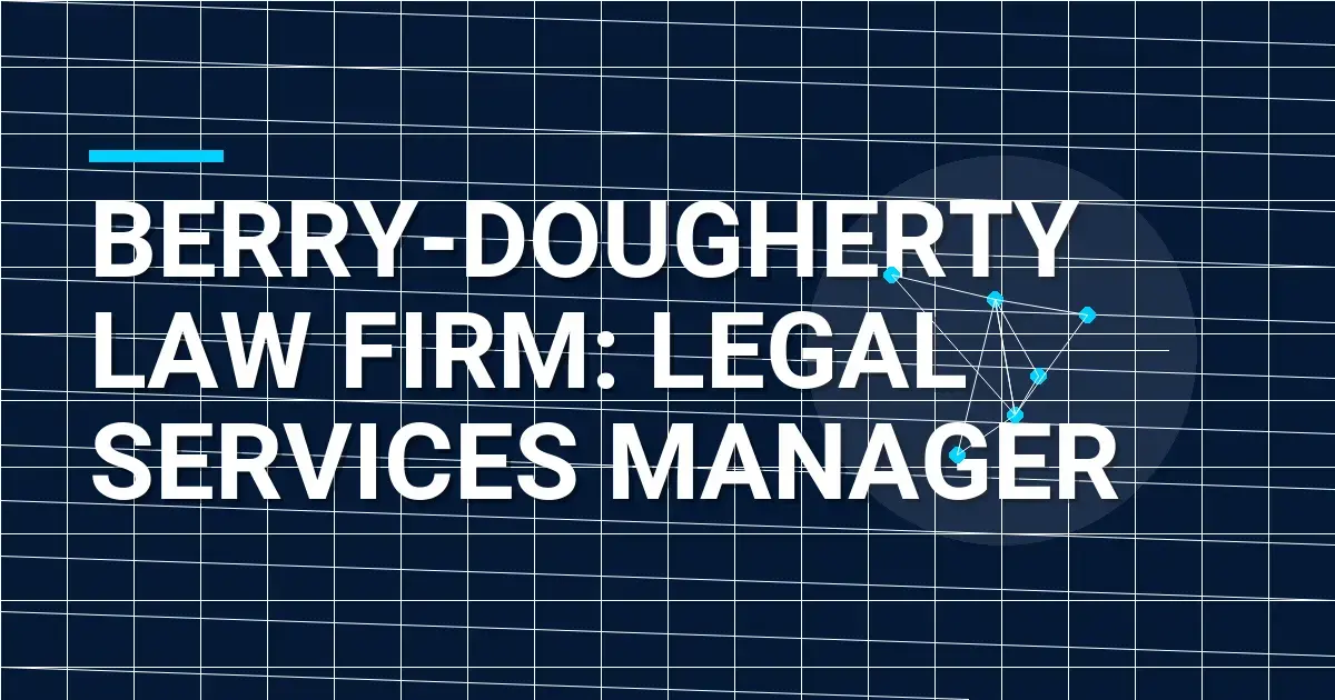 Berry-Dougherty Law Firm: Legal Services Manager