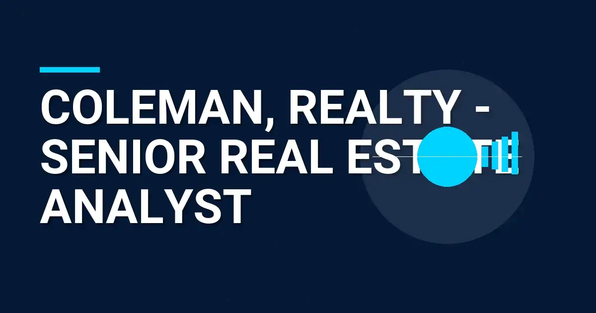 Coleman, Realty - Senior Real Estate Analyst