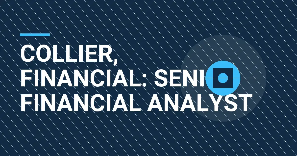 Collier, Financial: Senior Financial Analyst