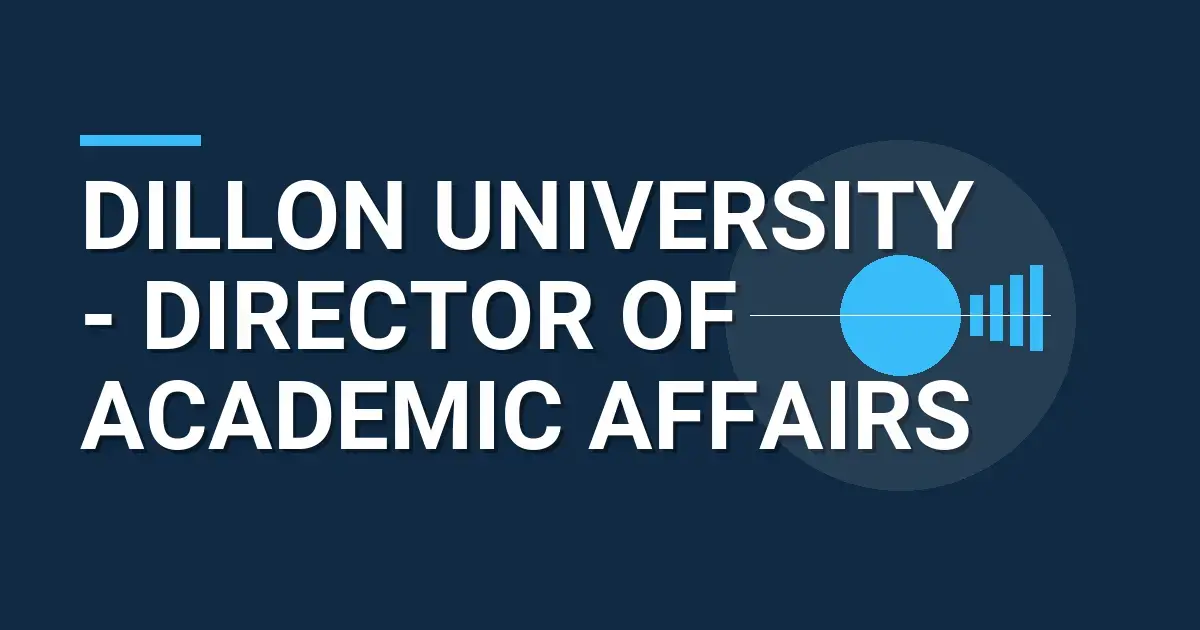 Dillon University - Director of Academic Affairs