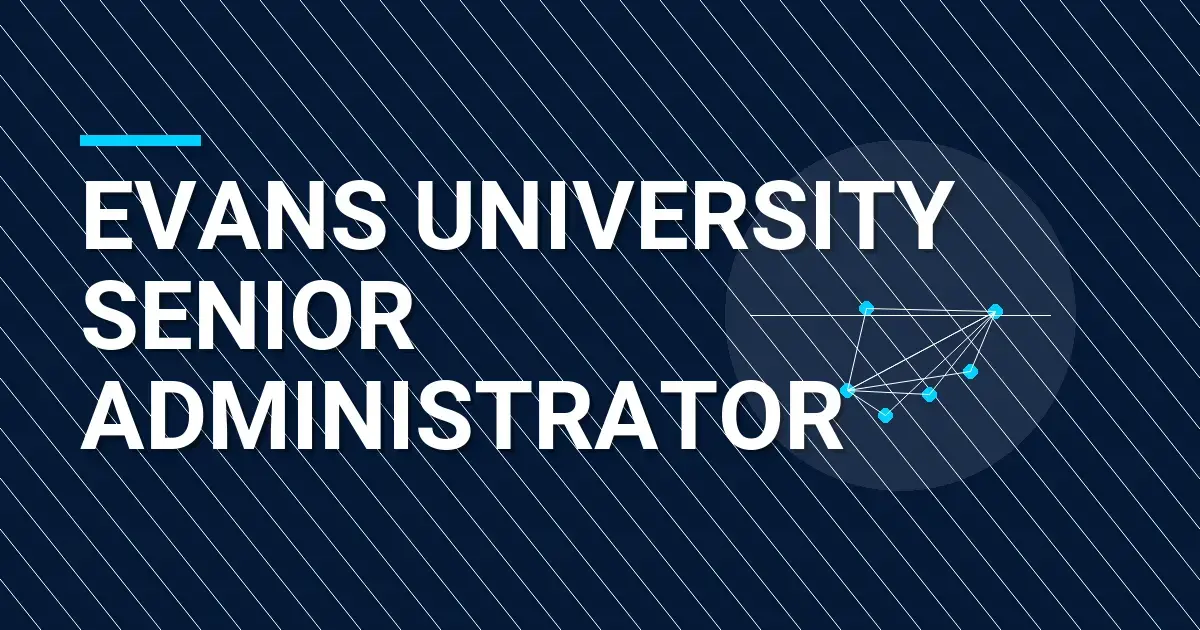 Evans University Senior Administrator