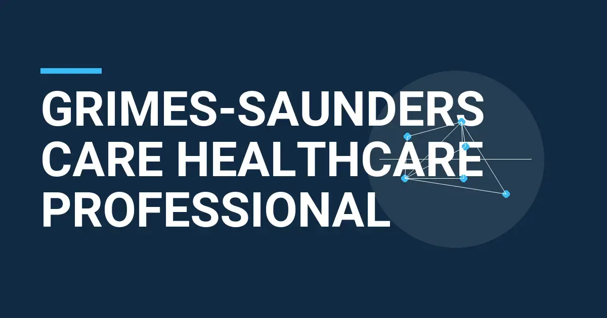 Grimes-Saunders Care Healthcare Professional