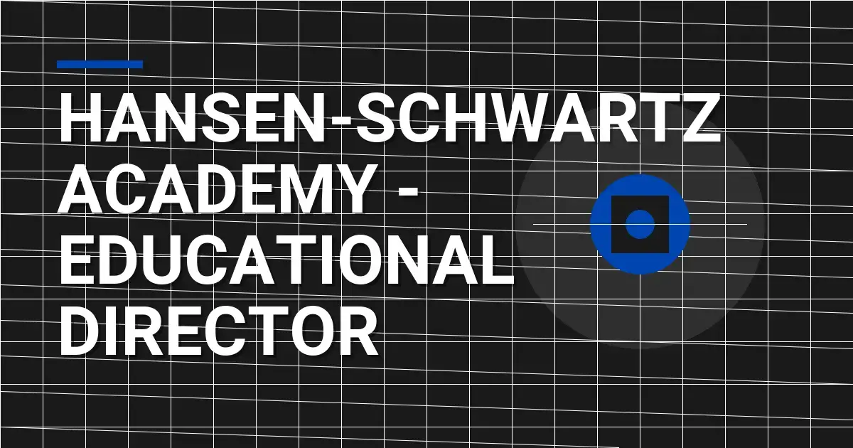 Hansen-Schwartz Academy - Educational Director
