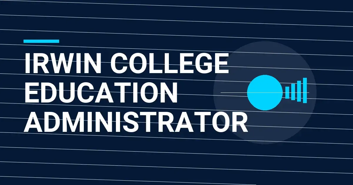 Irwin College Education Administrator
