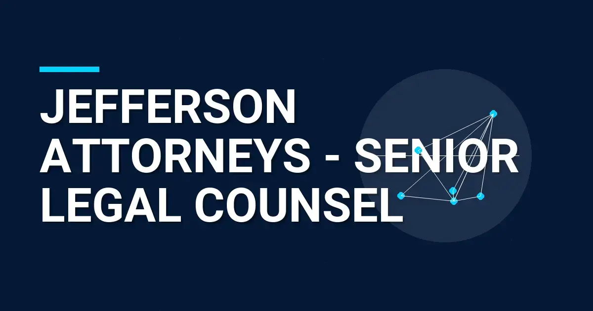 Jefferson Attorneys - Senior Legal Counsel