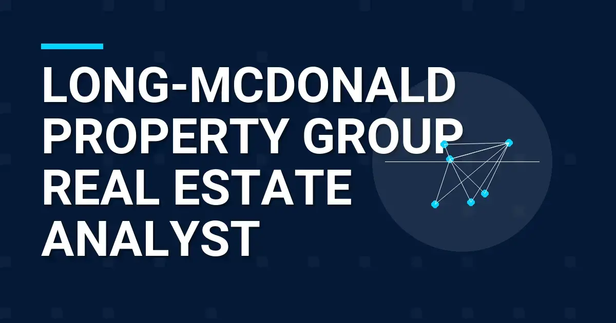 Long-Mcdonald Property Group Real Estate Analyst