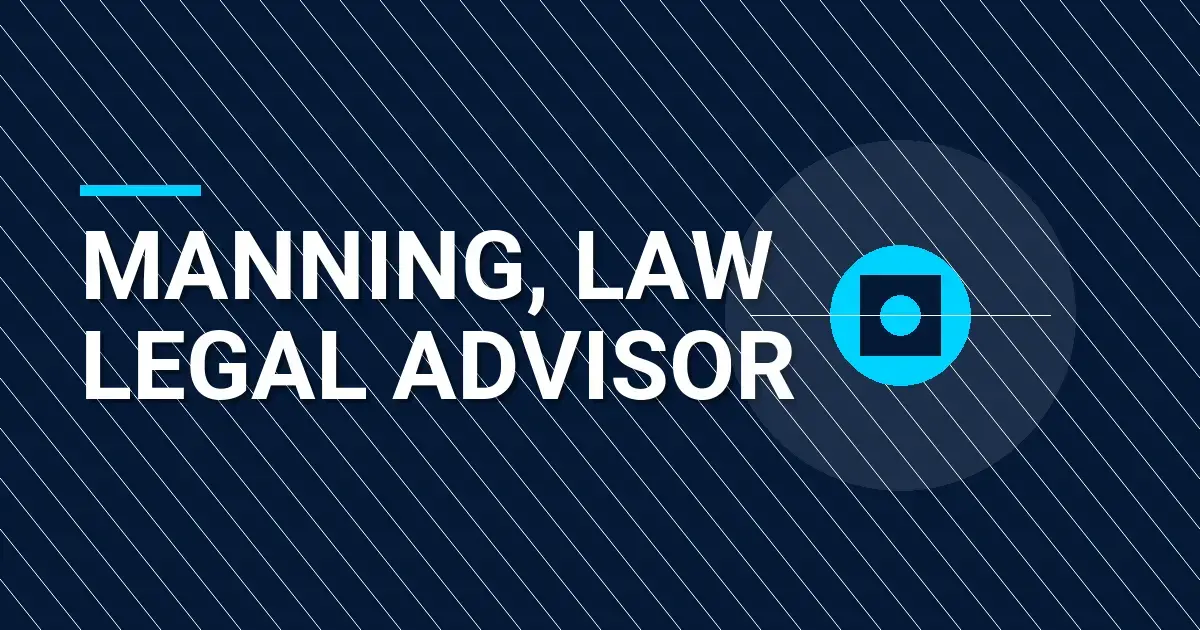 Manning, Law Legal Advisor