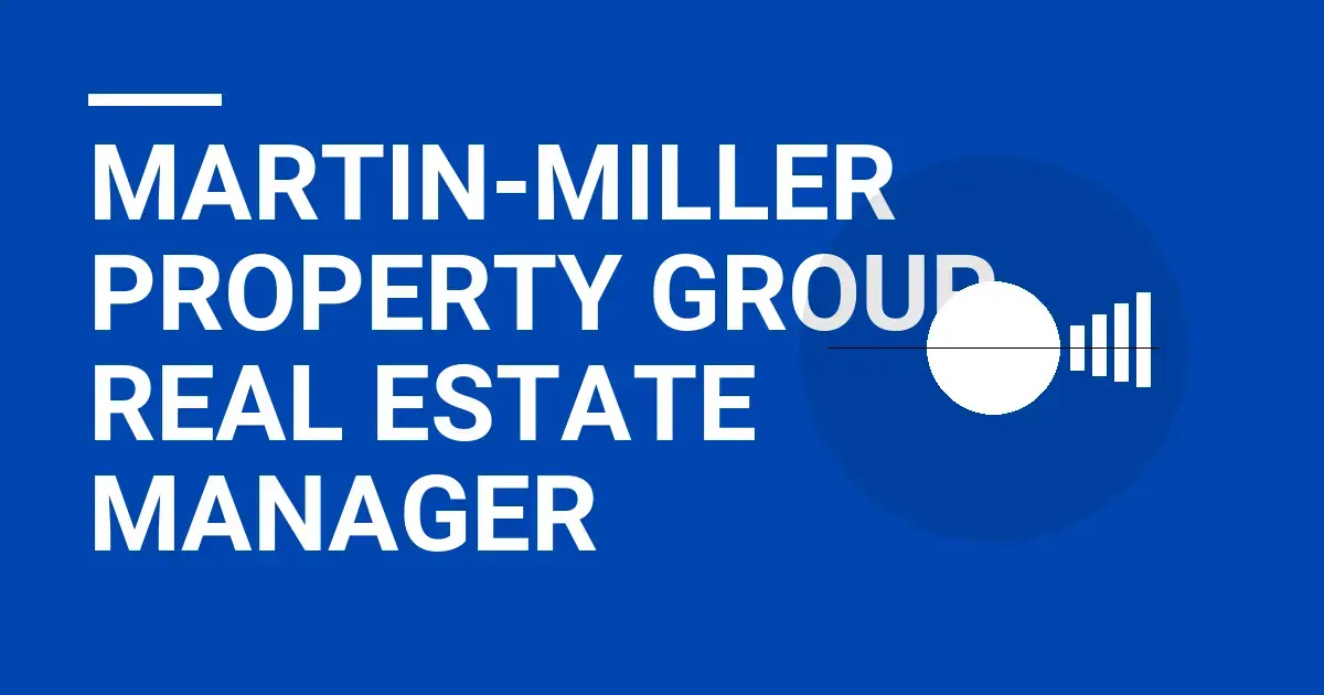 Martin-Miller Property Group Real Estate Manager