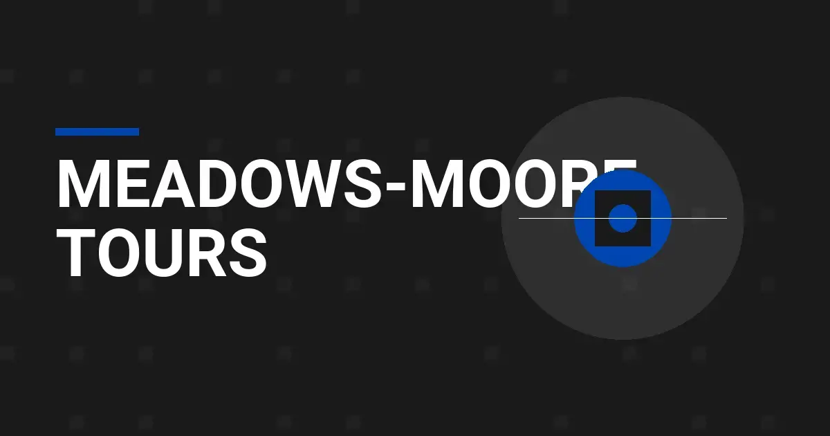 Meadows-Moore Tours: Your Gateway to Exceptional Travel Experiences