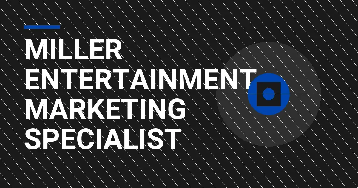 Miller Entertainment Marketing Specialist