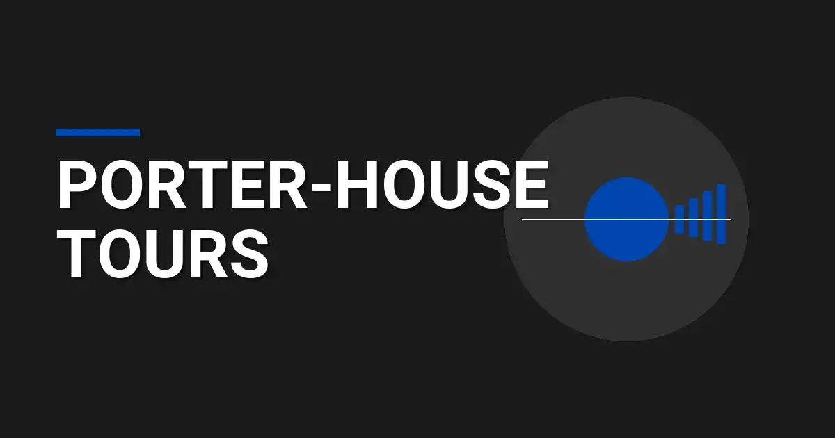 Porter-House Tours: A Leader in Travel Experiences