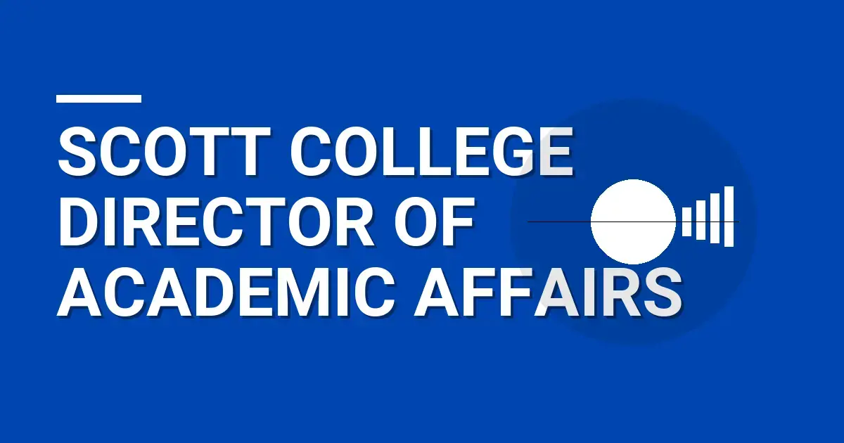Scott College Director of Academic Affairs
