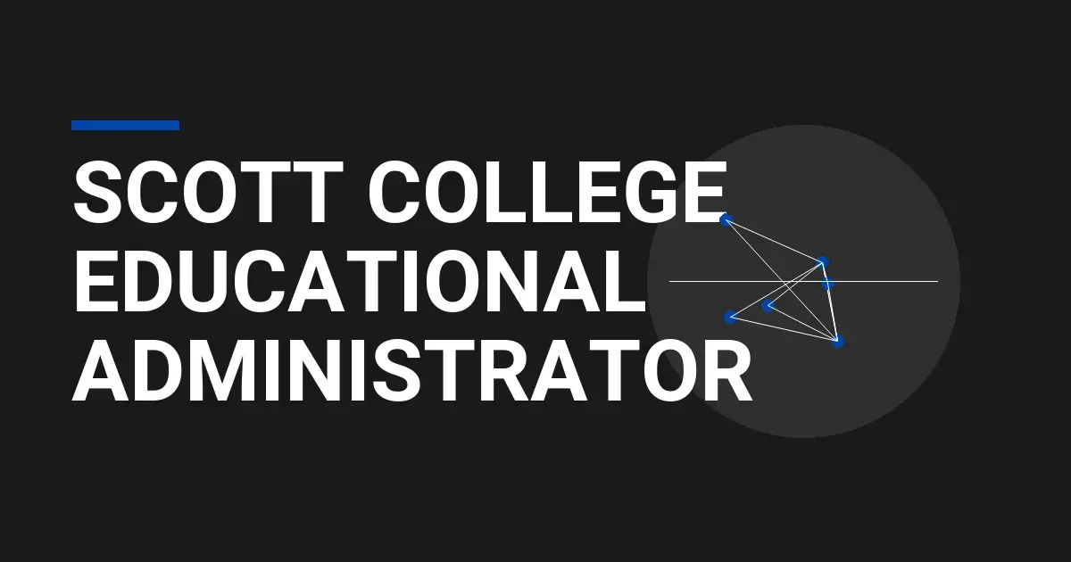 Scott College Educational Administrator