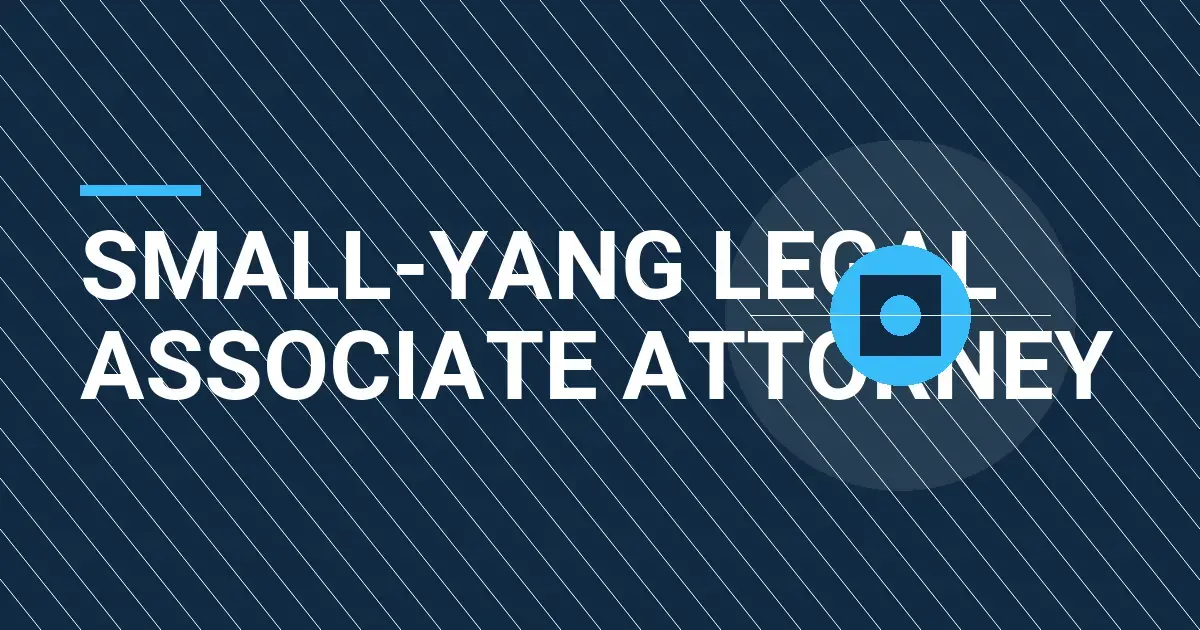Small-Yang Legal Associate Attorney