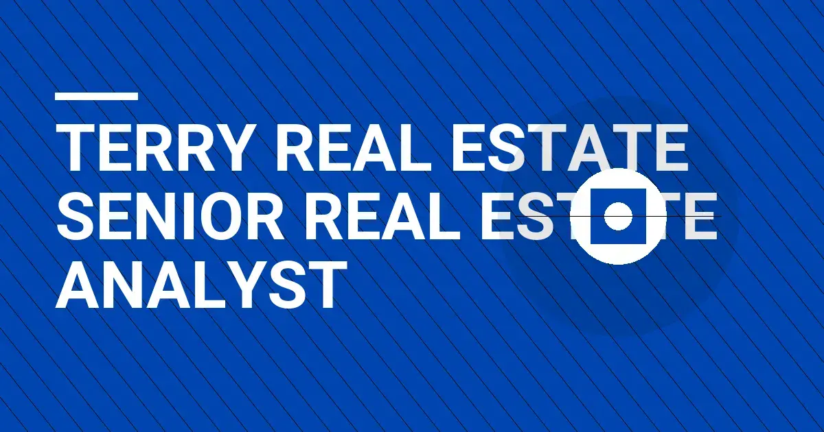 Terry Real Estate Senior Real Estate Analyst