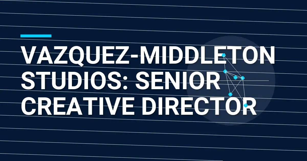 Vazquez-Middleton Studios: Senior Creative Director