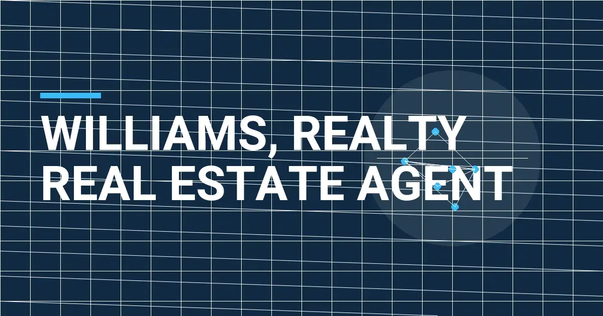 Williams, Realty Real Estate Agent