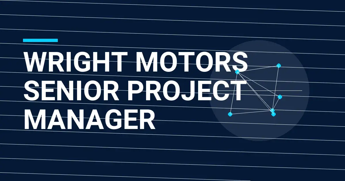 Wright Motors Senior Project Manager
