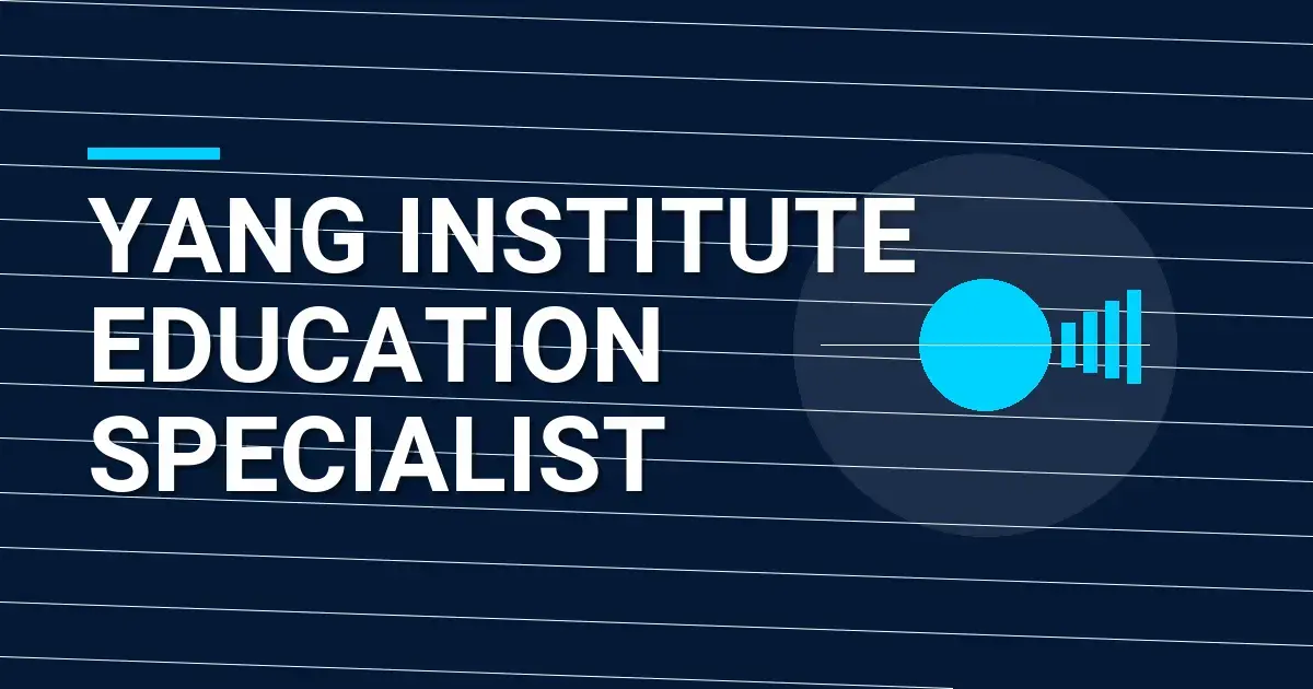 Yang Institute Education Specialist