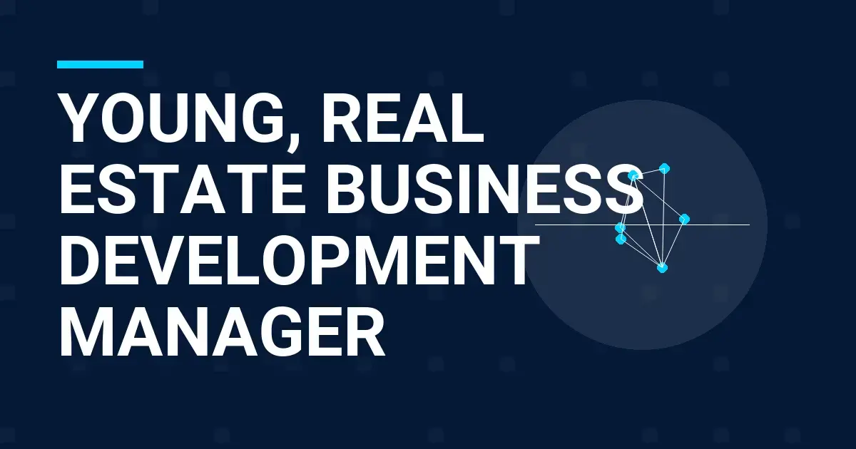 Young, Real Estate Business Development Manager