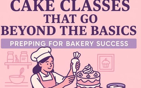 Cake Classes That Go Beyond the Basics: Prepping for Bakery Success