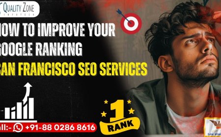 How to Improve Your Google Ranking - San Francisco SEO Services