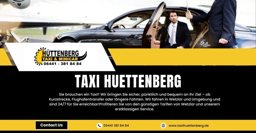 Taxi Hüttenberg – Jetzt schnell und bequem buchen