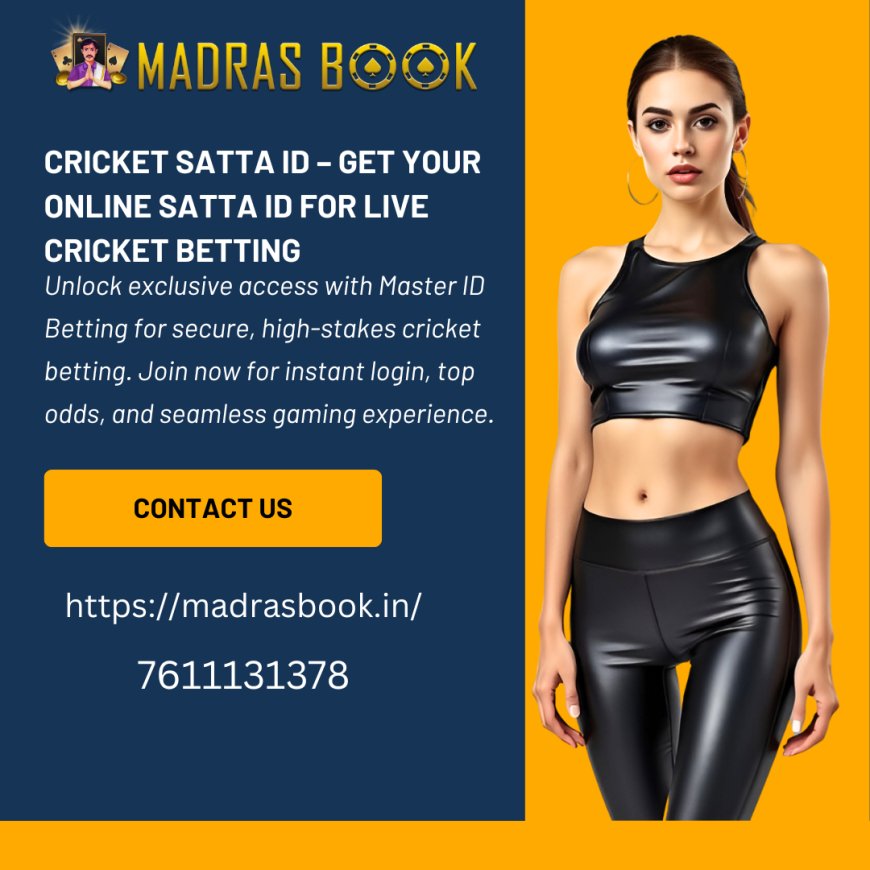 Cricket Satta ID – Get Your Online Satta ID for Live Cricket Betting