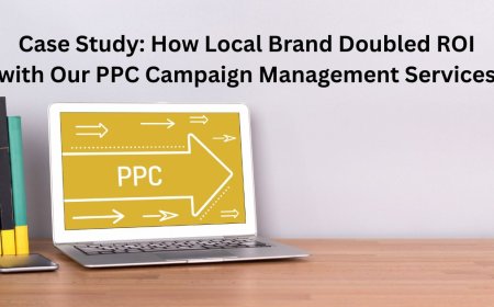 Case Study: How Local Brand Doubled ROI with Our PPC Campaign Management Services