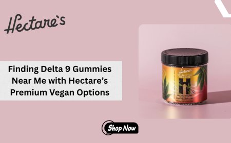 Finding Delta 9 Gummies Near Me with Hectare’s Premium Vegan Options