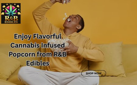 Enjoy Flavorful Cannabis Infused Popcorn from R&B Edibles