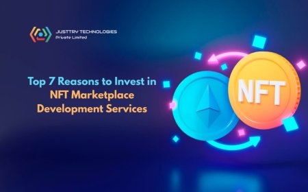 Top 7 Reasons to Invest in NFT Marketplace Development Services