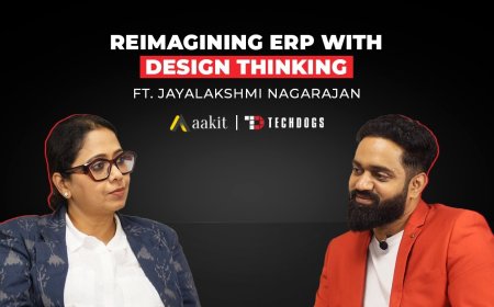 Hosted By Vikramsinh Ghatge, Aakit’s Jayalakshmi Nagarajan Champions “User-Centric” ERP Through Design Thinking On TechDogs’ Discover Dialogues