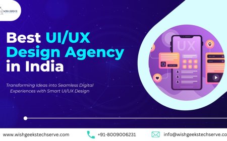 Top UI/UX Design Services in India to Build Engaging and User-Centric Digital Interfaces—Wish Geeks Techserve