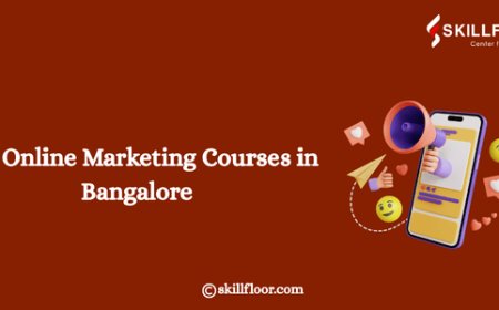 Top Online Marketing Courses in Bangalore: Skillfloor