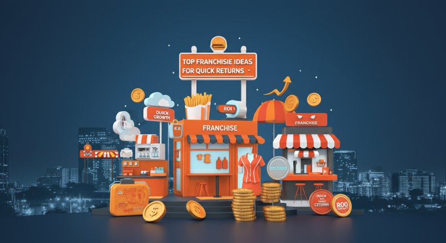 Best Franchise Business Ideas in Bangalore for Quick ROI